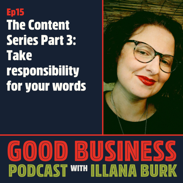 The Content Series: Take responsibility for your words | GB15