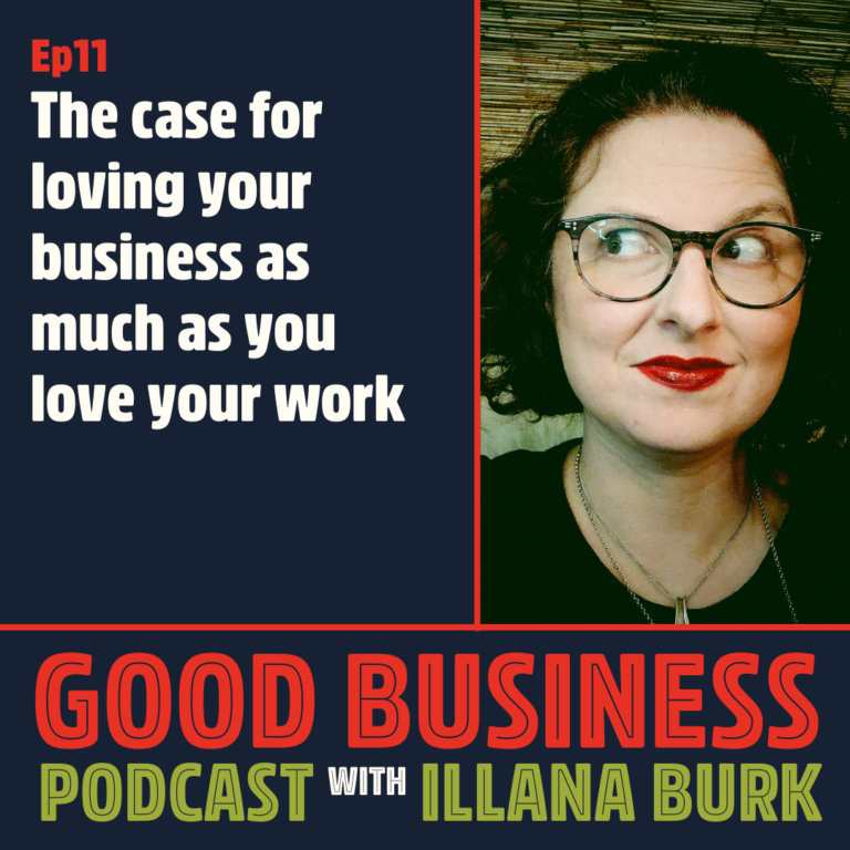 The case for loving your business as much as you love your work | GB11