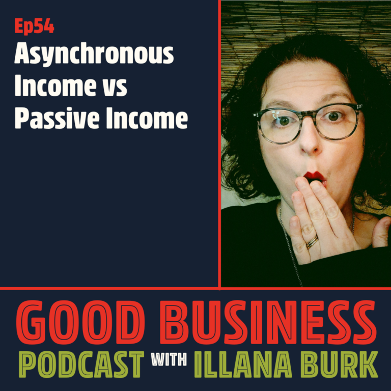 Asynchronous Income vs Passive Income | GB54